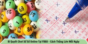 bí quyết chơi xổ số online tại FB88