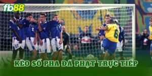 Kèo Số Pha Đá Phạt Trực Tiếp
