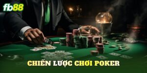 Chiến Lược Chơi Poker